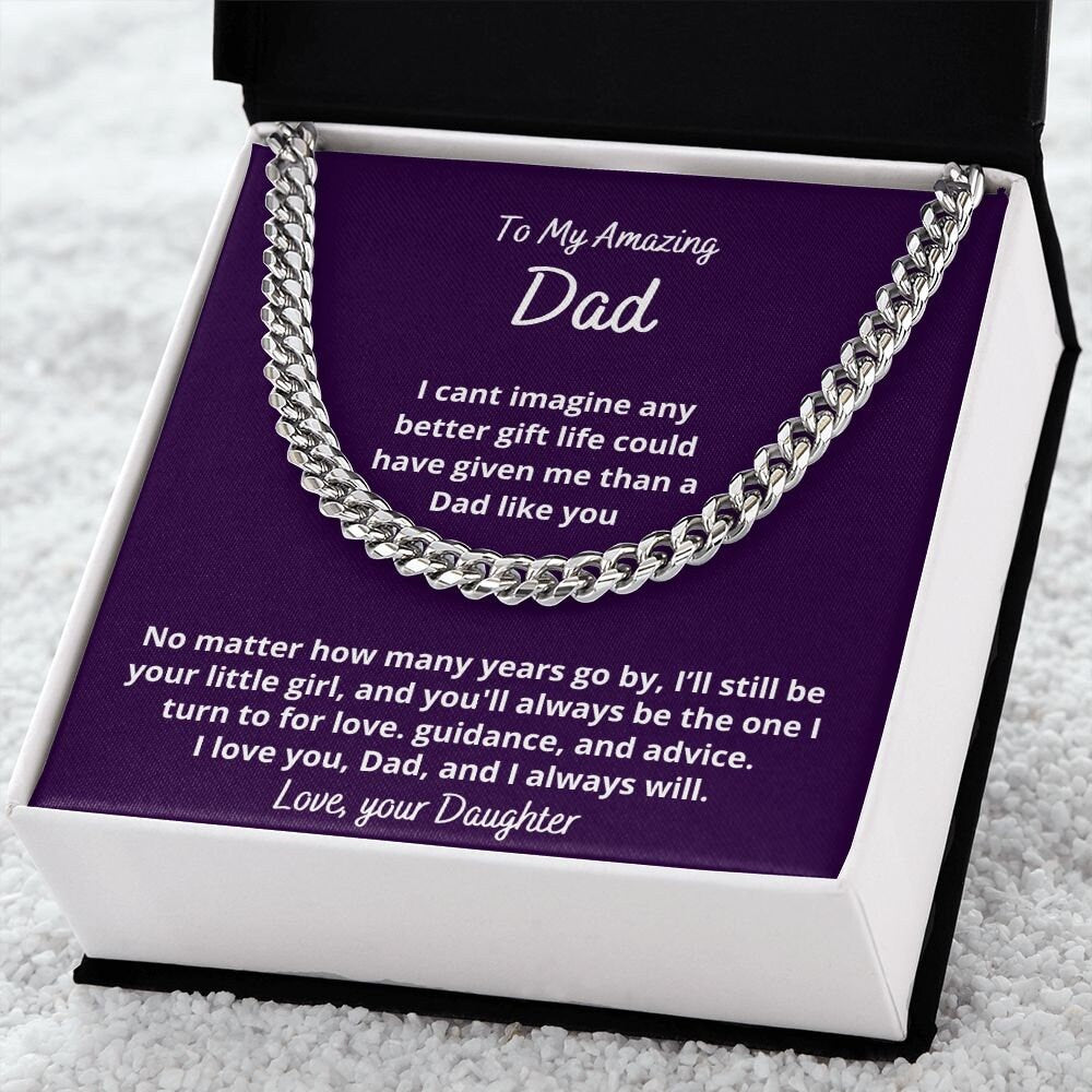 Gift to Dad, Cuban Link Chain Necklace, from Daughter, for Birthday, Christmas, Father's Day, Sentimental present